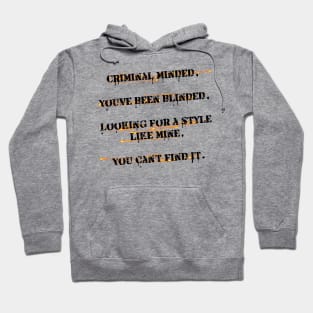 Criminal Minded Hoodie